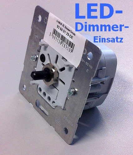 LED Dimmer-Einsatz 080310 für dimmbare LED-, Glüh-, mech. u Tronic Trafos 6-100W